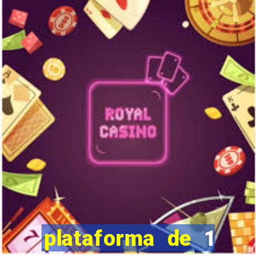 plataforma de 1 real slots