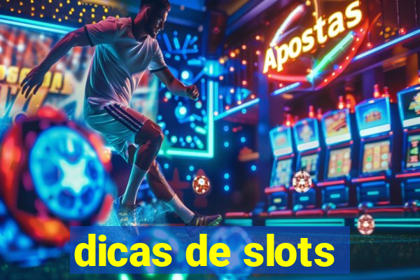 dicas de slots