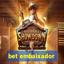 bet embaixador