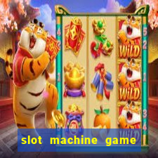 slot machine game for free