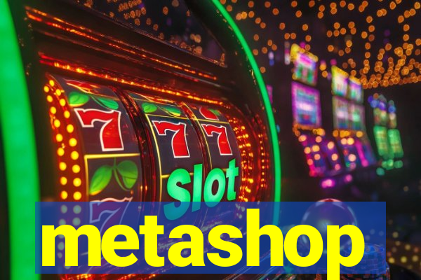 metashop