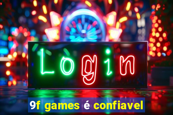 9f games é confiavel