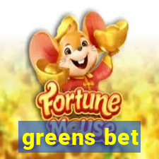 greens bet