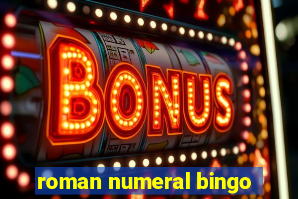 roman numeral bingo