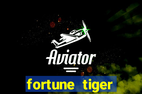 fortune tiger baixar gratis