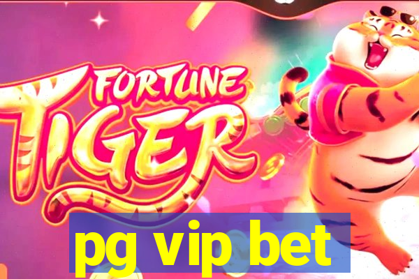 pg vip bet