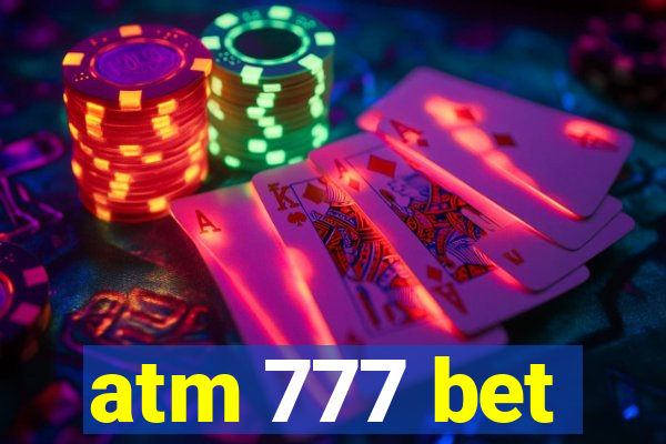 atm 777 bet