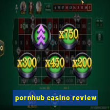 pornhub casino review