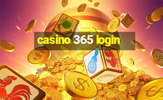 casino 365 login