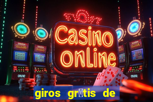 giros gr谩tis de registro sem dep贸sito