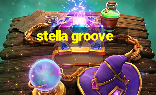 stella groove