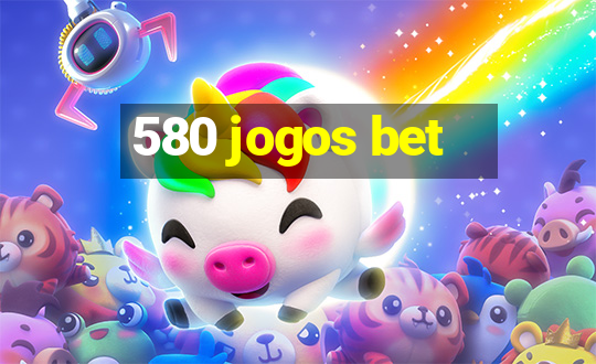 580 jogos bet