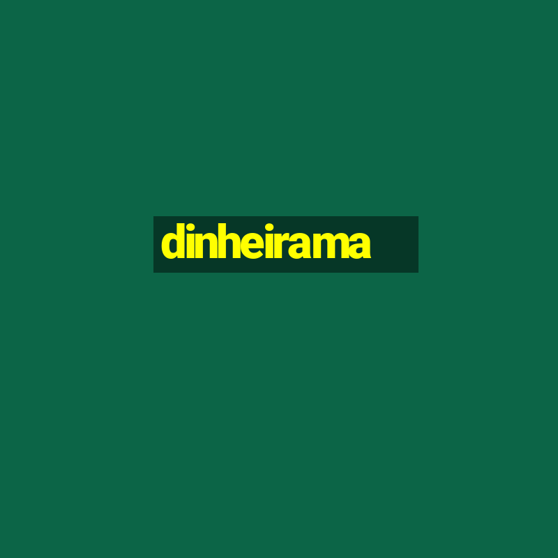 dinheirama