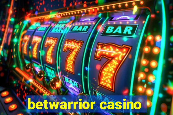 betwarrior casino