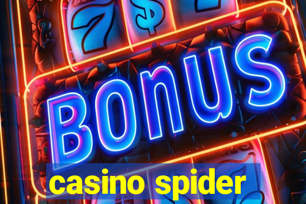 casino spider