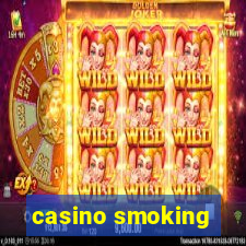 casino smoking