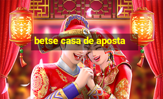 betse casa de aposta