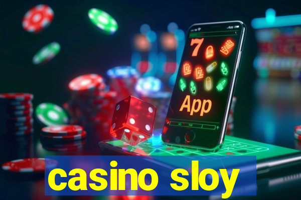 casino sloy