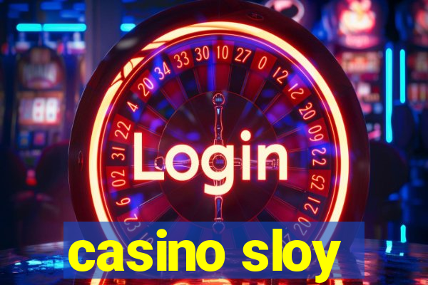 casino sloy