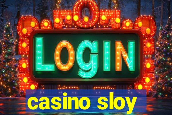 casino sloy