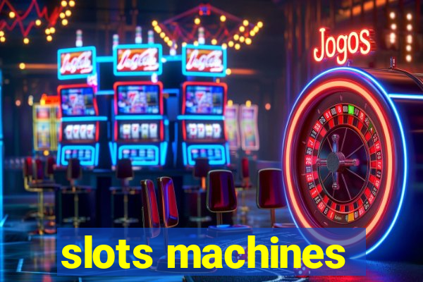 slots machines