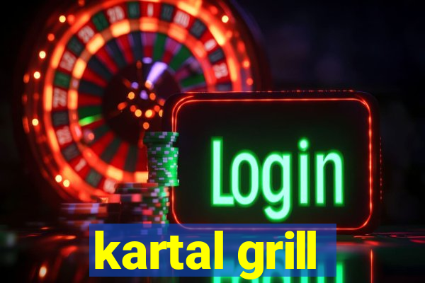 kartal grill