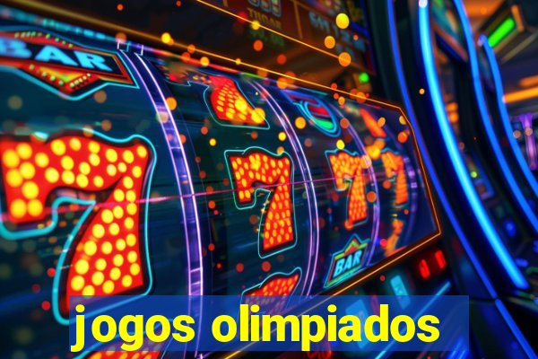 jogos olimpiados