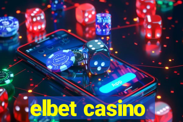 elbet casino