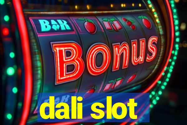 dali slot