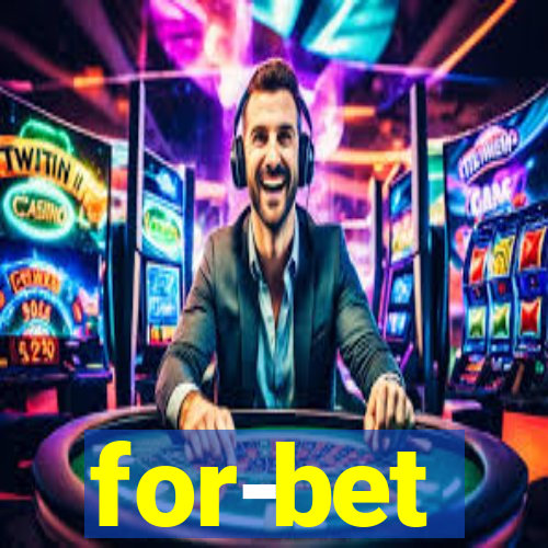 for-bet