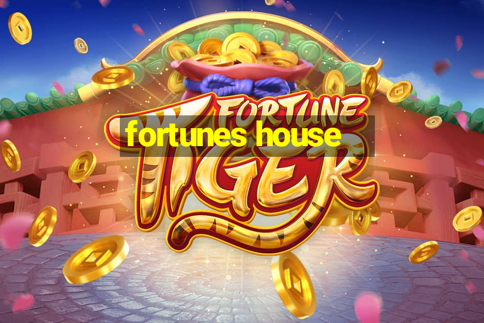 fortunes house