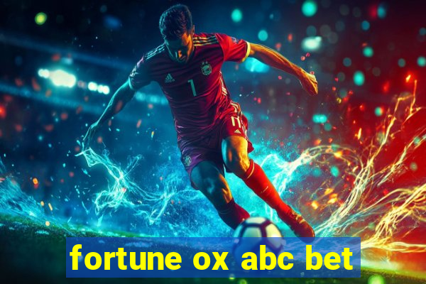 fortune ox abc bet