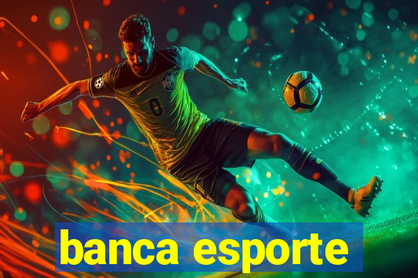 banca esporte