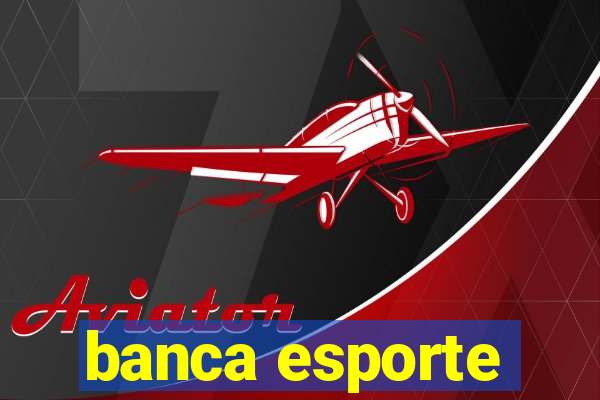 banca esporte