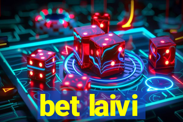 bet laivi