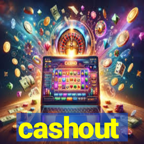 cashout