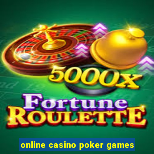 online casino poker games