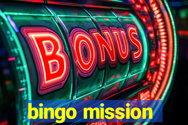 bingo mission