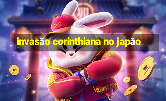 invasão corinthiana no japão