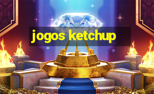 jogos ketchup