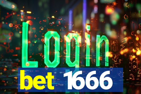 bet 1666