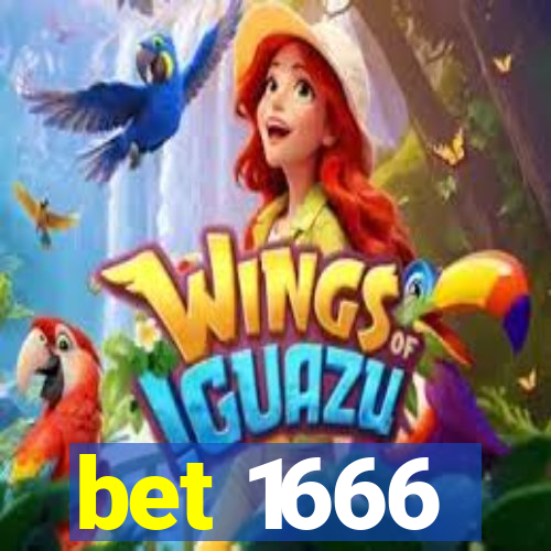 bet 1666