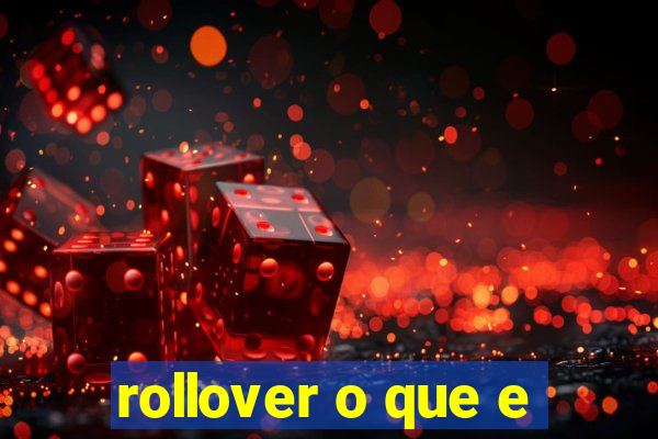 rollover o que e