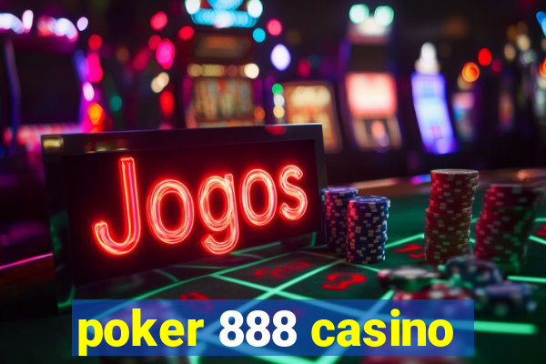 poker 888 casino