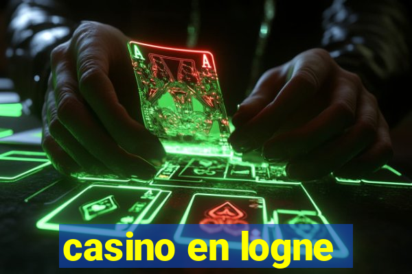 casino en logne