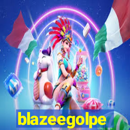 blazeegolpe