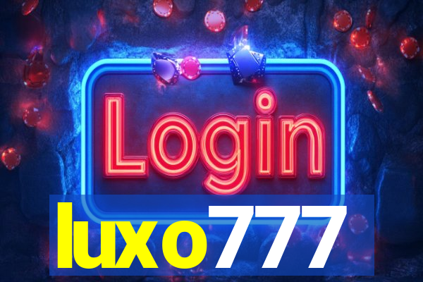 luxo777