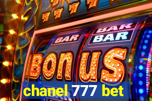 chanel 777 bet