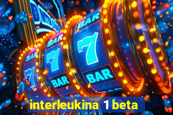 interleukina 1 beta