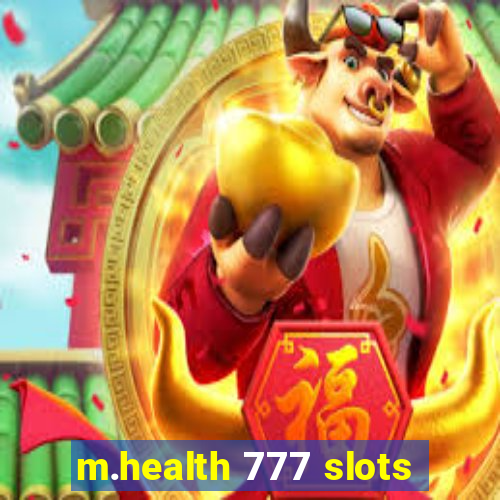 m.health 777 slots